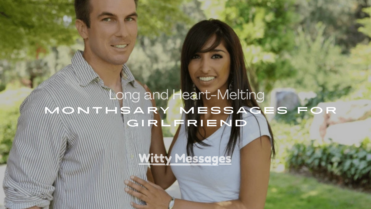 Heart-Melting Monthsary Messages for Girlfriend