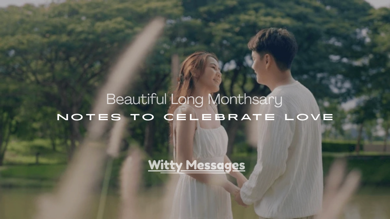 Long Monthsary Notes to Celebrate Love
