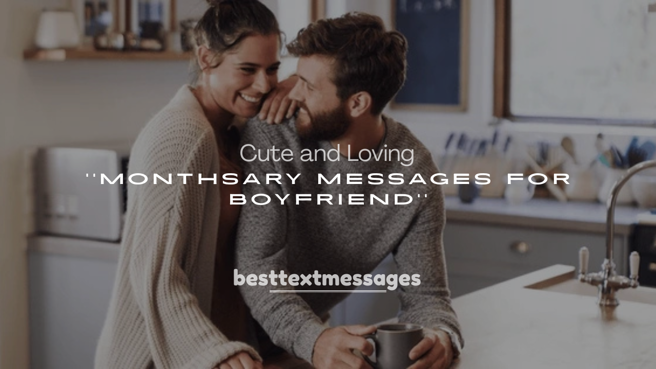 250+ Cute and Loving Happy 11th Monthsary Messages for Boyfriend from the Heart