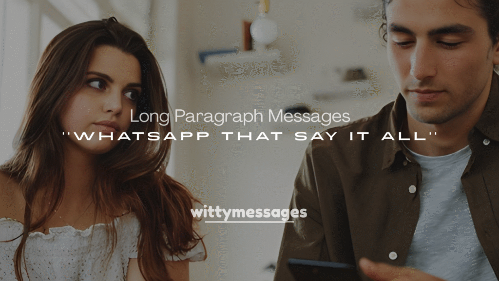 Long Paragraph Messages for WhatsApp