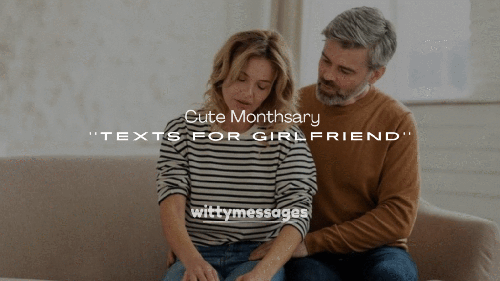 250+ Cute Monthsary Texts for Girlfriend
