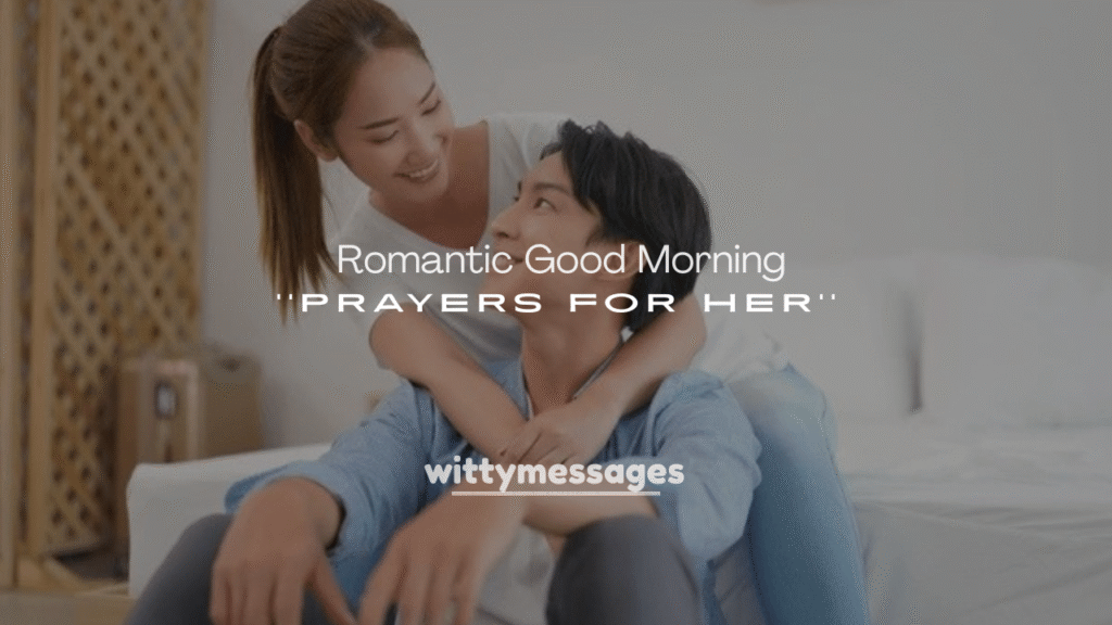 Romantic Good Morning Prayers for Her