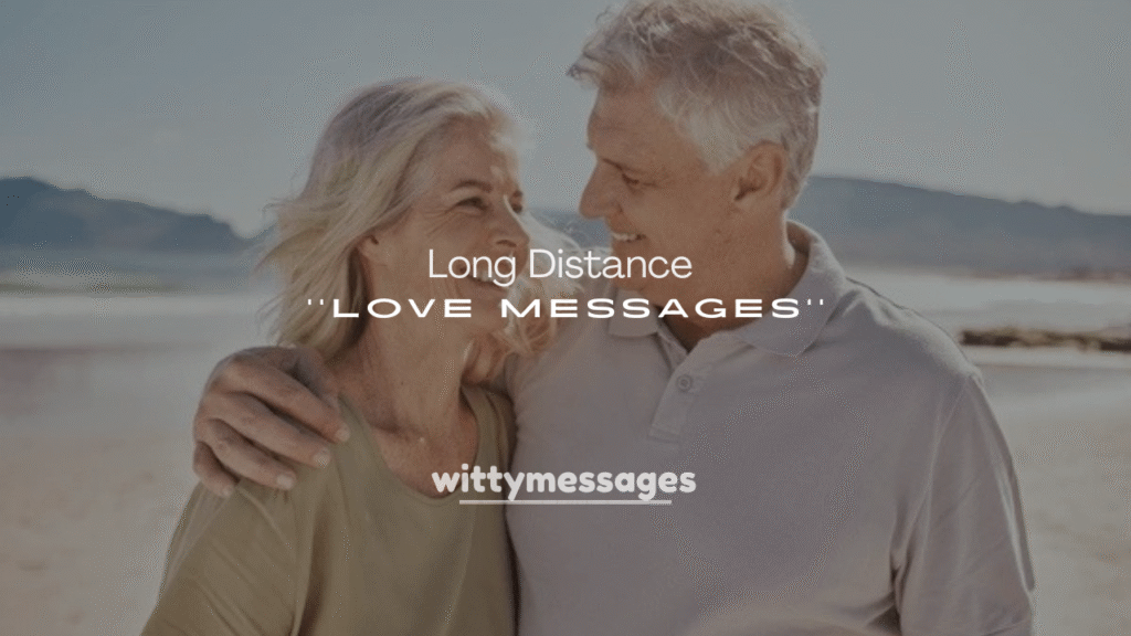 Long Distance Love Messages