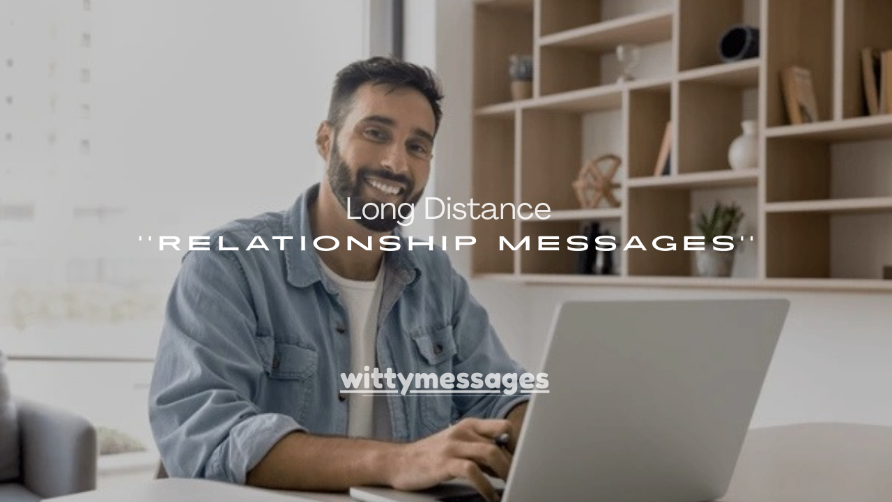 120+ Long Distance Relationship Messages That Feel Close