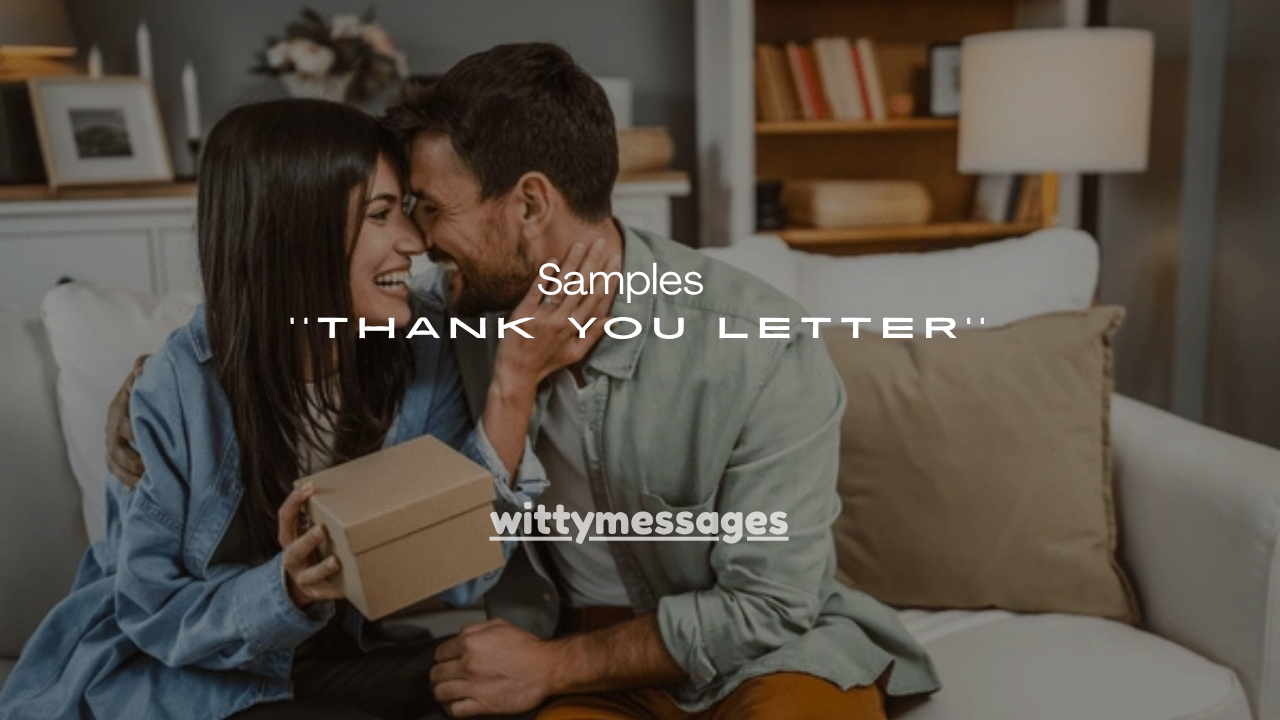 25+Heartfelt Thank You Letter Samples for Every Occasion