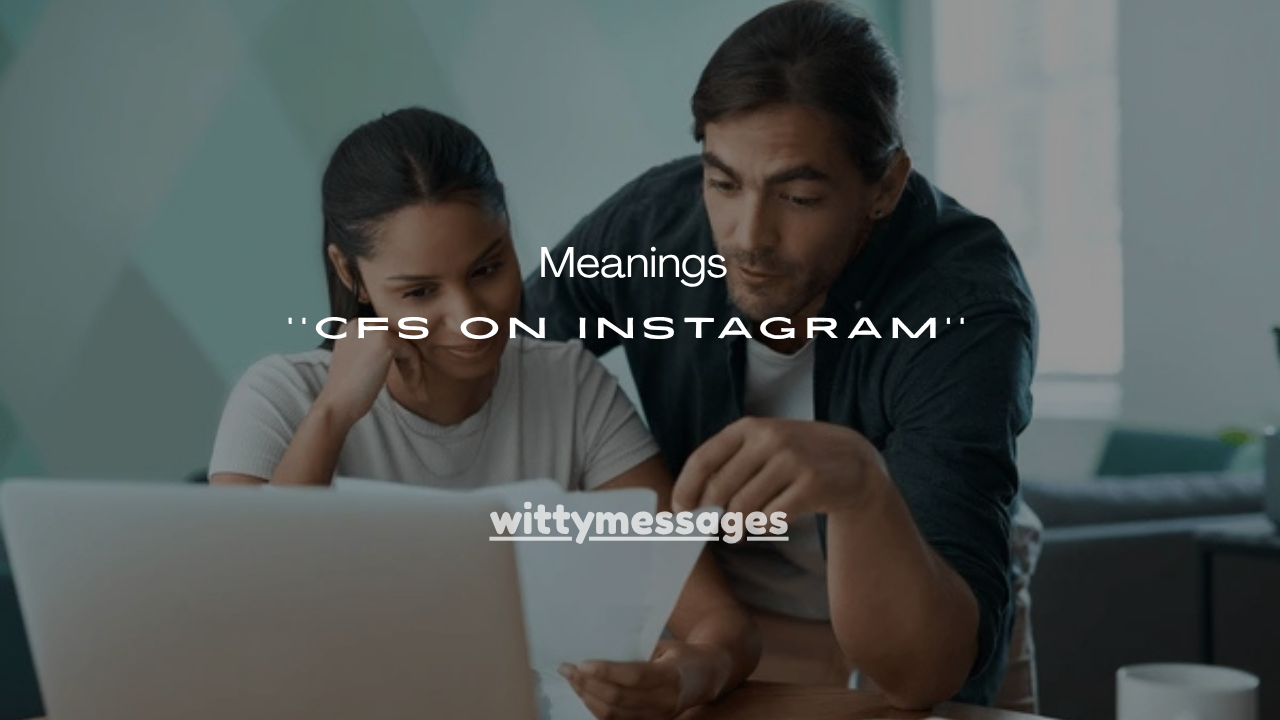7+Meanings of CFS on Instagram (What It Really Means in 2026)